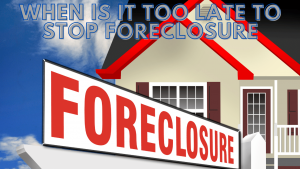 When is it too late to stop foreclosure image